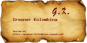 Gresner Kolombina névjegykártya